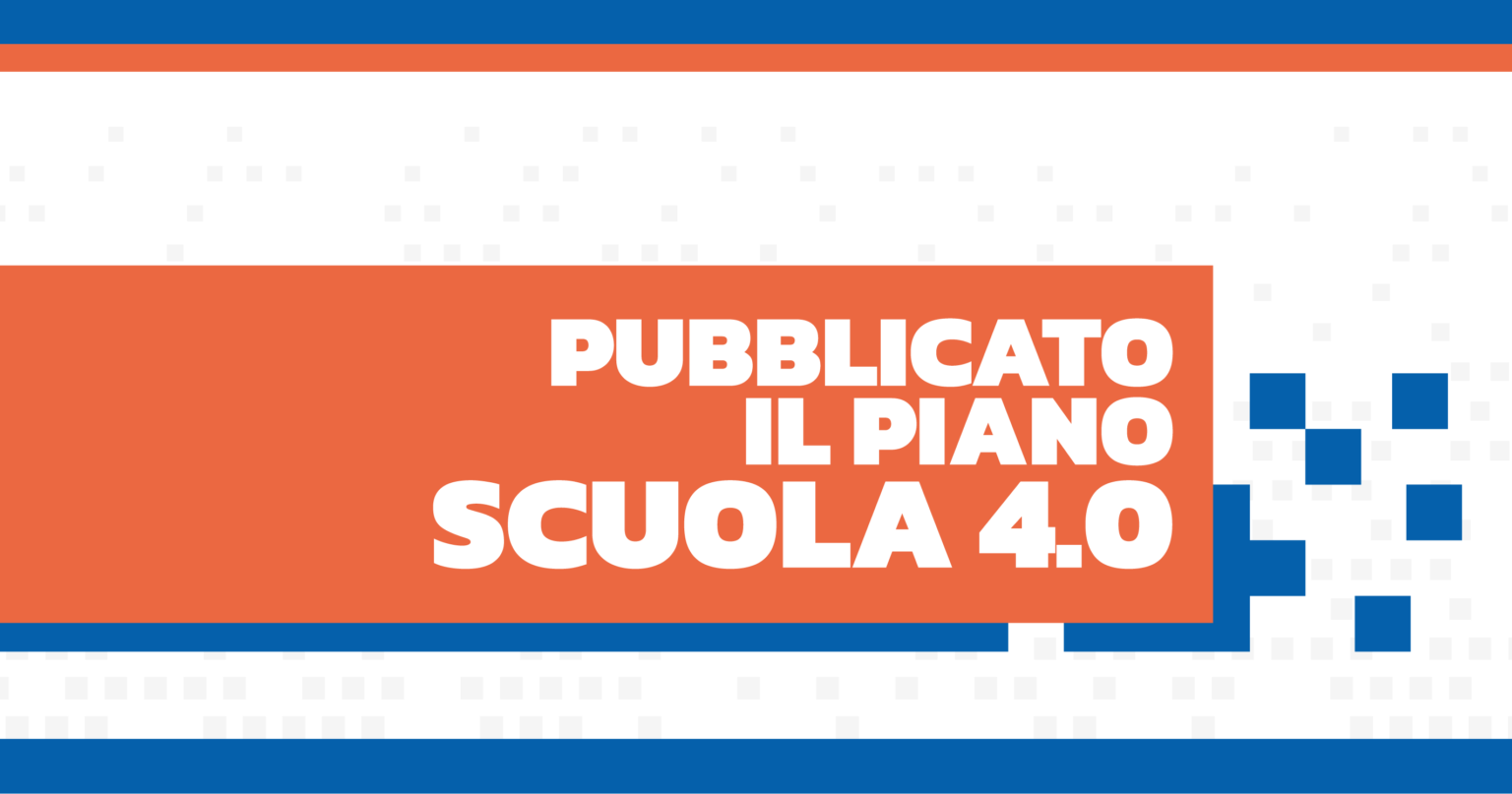 PNRR. al via il "Piano Scuola 4.0"